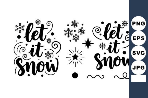 Let It Snow: Festive Winter Holiday Typography Design
